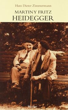 Martin Y Fritz Heidegger