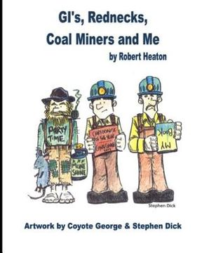 portada Gi's, Rednecks, Coal Miners and Me (en Inglés)