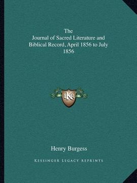 portada the journal of sacred literature and biblical record, april 1856 to july 1856 (in English)
