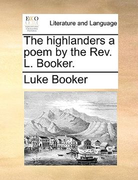portada the highlanders a poem by the rev. l. booker.