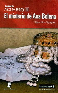 portada La edad de Acuario II. El misterio de Ana Bolena