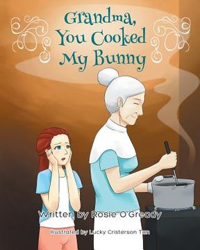 portada Grandma - You Cooked My Bunny (en Inglés)