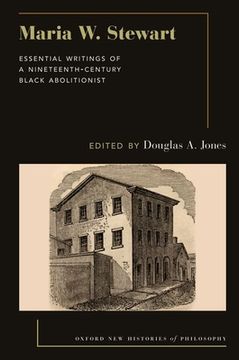 portada Maria W. Stewart: Essential Writings of a 19th Century Black Abolitionist (en Inglés)