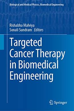 portada Targeted Cancer Therapy in Biomedical Engineering (Biological and Medical Physics, Biomedical Engineering) (en Inglés)