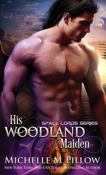 portada His Woodland Maiden: A Qurilixen World Novel (en Inglés)