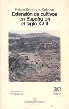 portada Extension de Cultivos en España en el Siglo Xviii