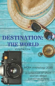 portada Destination: The World: Volume One (en Inglés)
