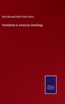 portada Ventilation in American Dwellings (en Inglés)