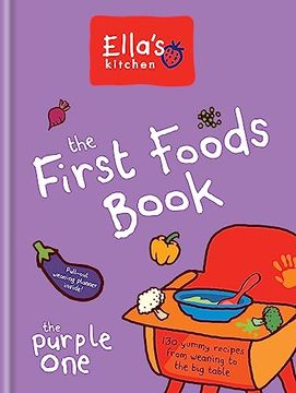 portada The First Foods Book (Ella's Kitchen) (en Inglés)