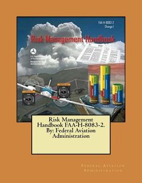 portada Risk Management Handbook FAA-H-8083-2. By: Federal Aviation Administration (en Inglés)