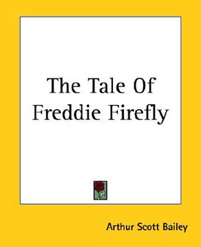 portada the tale of freddie firefly (en Inglés)