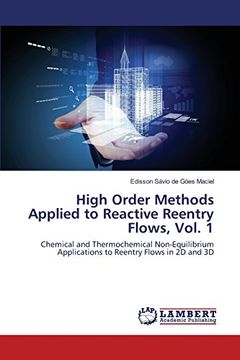 portada High Order Methods Applied to Reactive Reentry Flows, Vol. 1