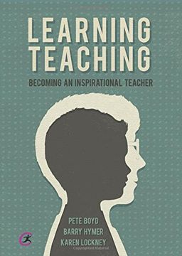 portada Learning Teaching: Becoming an Inspirational Teacher (en Inglés)