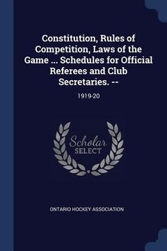 portada Constitution, Rules of Competition, Laws of the Game ... Schedules for Official Referees and Club Secretaries. --: 1919-20