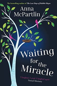 portada Waiting for the Miracle: Warm Your Heart This Winter With This Uplifting Novel From the Bestselling Author of the Last Days of Rabbit Hayes