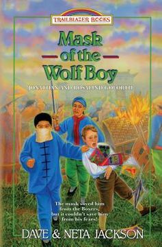 portada Mask of the Wolf Boy: Introducing Jonathan and Rosalind Goforth (en Inglés)