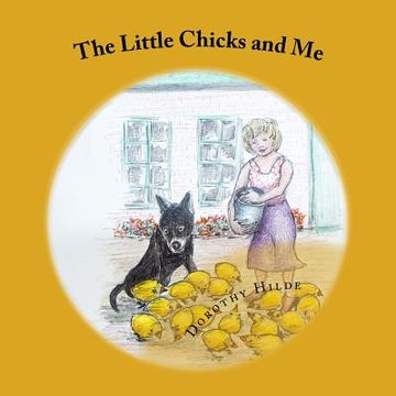portada The Little Chicks and Me: Come and count with me (in English)