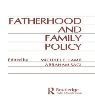 portada Fatherhood and Family Policy (en Inglés)