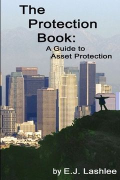 portada The Protection Book: A Guide to Asset Protection (en Inglés)
