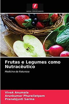 portada Frutas e Legumes Como Nutracêutico: Medicina da Natureza (in Portuguese)