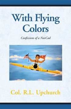 portada With Flying Colors: Confessions of a Navcad (Monterey Jack) (en Inglés)