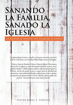 portada Sanando la Familia, Sanado la Iglesia: La Iglesia se Sana si sus Familias se Sanan (in Spanish)