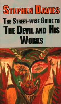 portada Street-Wise Guide to the Devil and His Works (en Inglés)