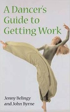 portada A Dancer's Guide to Getting Work (en Inglés)