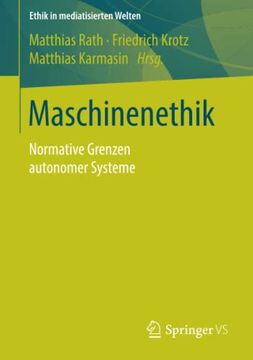 portada Maschinenethik: Normative Grenzen Autonomer Systeme (en Alemán)