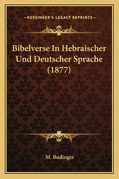 portada Bibelverse In Hebraischer Und Deutscher Sprache (1877) (en Alemán)