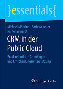 portada Crm in der Public Cloud: Praxisorientierte Grundlagen und Entscheidungsunterstützung (en Alemán)