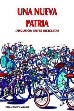 portada una nueva patria: discusion entre bicicletas (en Inglés)