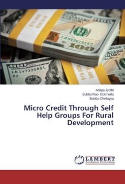 portada Micro Credit Through Self Help Groups for Rural Development (en Inglés)