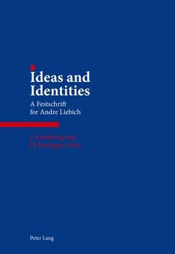 portada Ideas and Identities: A Festschrift for Andre Liebich (en Inglés)