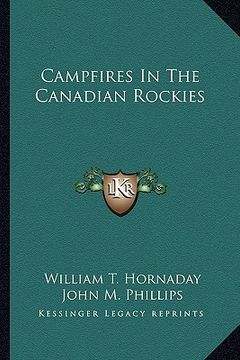 portada campfires in the canadian rockies (en Inglés)