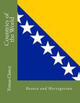 portada Countries of the World: Bosnia and Herzegovina (en Inglés)