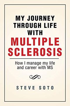 portada My Journey Through Life With Multiple Sclerosis: How i Managed my Life and Career With ms (in English)