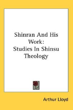 portada shinran and his work: studies in shinsu theology (en Inglés)