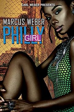 portada Philly Girl: Carl Weber Presents (en Inglés)