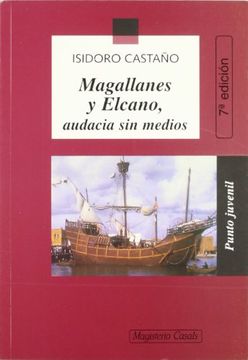 portada Magallanes y Elcano, Audacia sin Medios