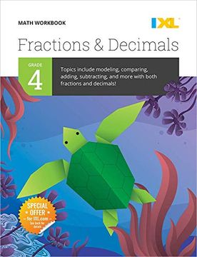 portada Ixl Math Workbook: Grade 4 Fractions and Decimals (Ixl Topic-Specific Workbooks) 