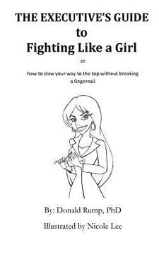 portada the executive's guide to fighting like a girl (en Inglés)