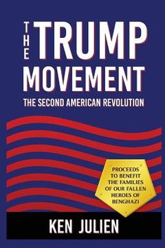 portada The Trump Movement: The Second American Revolution (en Inglés)