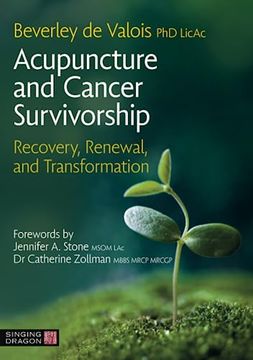 portada Acupuncture and Cancer Survivorship: Recovery, Renewal, and Transformation (en Inglés)