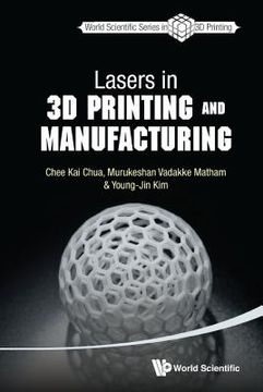 portada Lasers in 3d Printing and Manufacturing: 2 (World Scientific Series in 3d Printing) (en Inglés)
