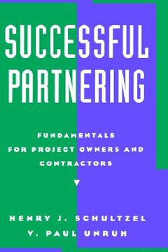 portada successful partnering: fundamentals for project owners and contractors (en Inglés)