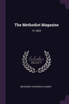 portada The Methodist Magazine: Yr.1823 (en Inglés)