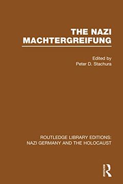 portada The Nazi Machtergreifung (Rle Nazi Germany & Holocaust) (en Inglés)
