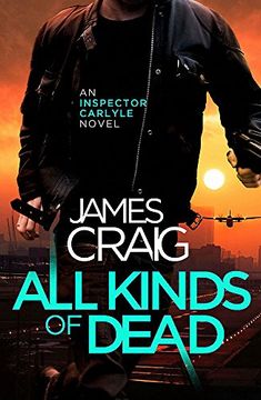 portada All Kinds of Dead (Inspector Carlyle)