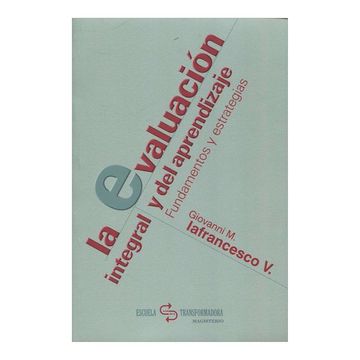 portada La Evaluación Integral y del Aprendizaje. Fundamentos y Estrategias (in Spanish)